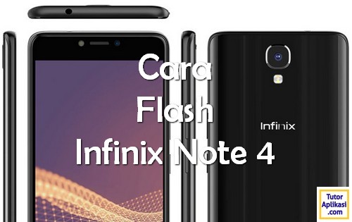Cara Flash Infinix Note 4 - TutorAplikasi
